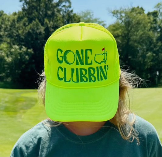 Gone Clubbin Trucker Hat